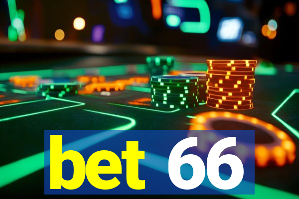 bet 66