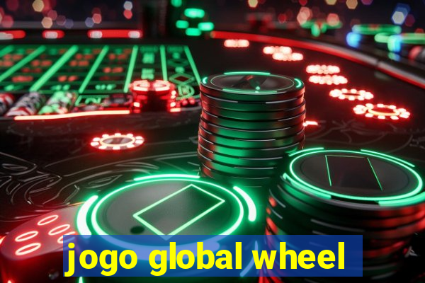 jogo global wheel