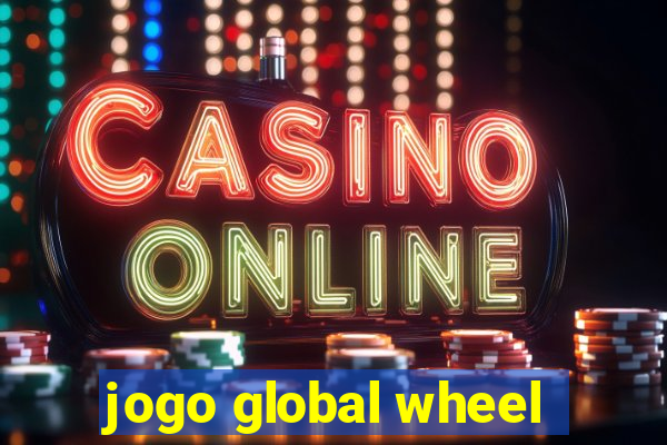 jogo global wheel