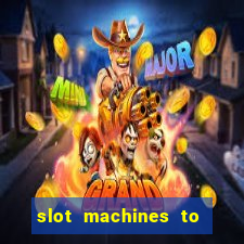 slot machines to play for free