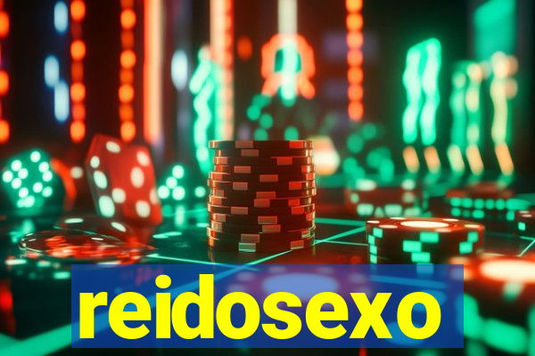 reidosexo