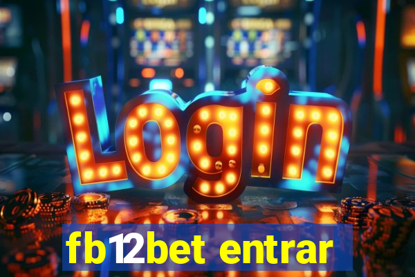 fb12bet entrar