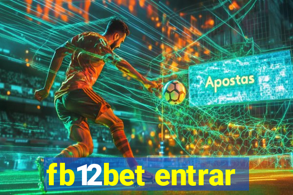 fb12bet entrar