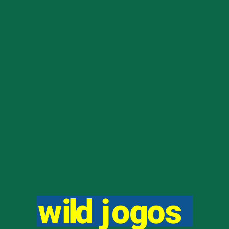 wild jogos