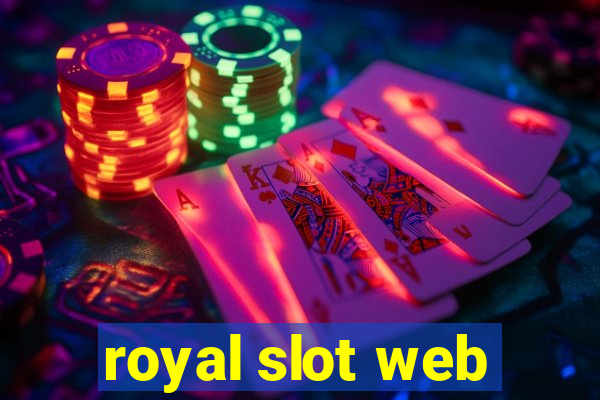 royal slot web