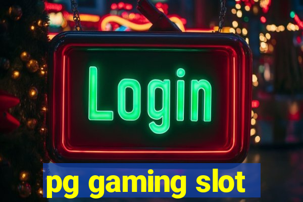 pg gaming slot