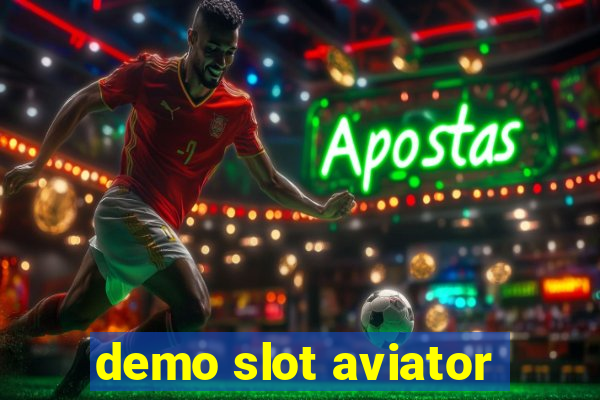 demo slot aviator