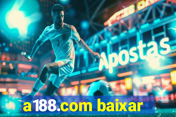 a188.com baixar