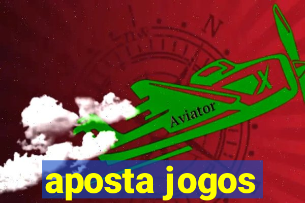 aposta jogos