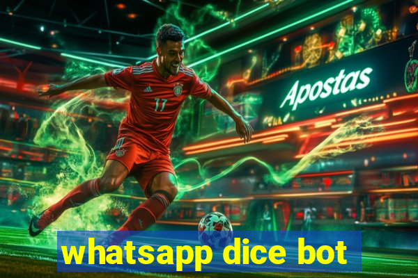 whatsapp dice bot