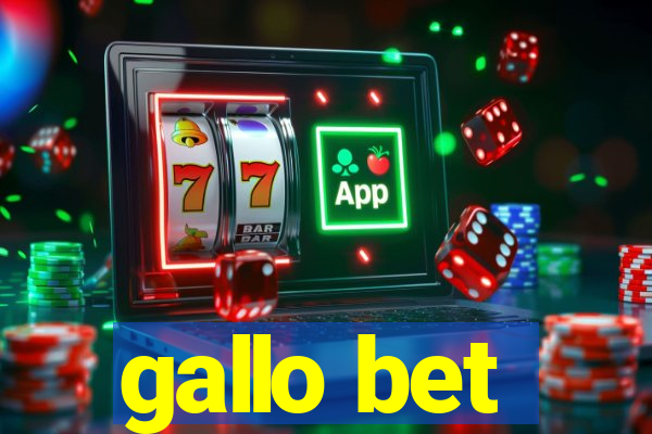 gallo bet