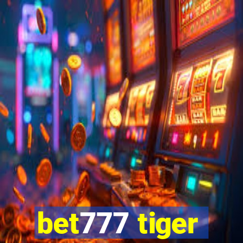 bet777 tiger