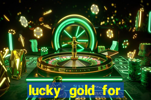 lucky gold for money winner