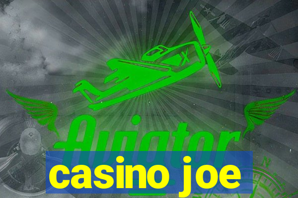 casino joe