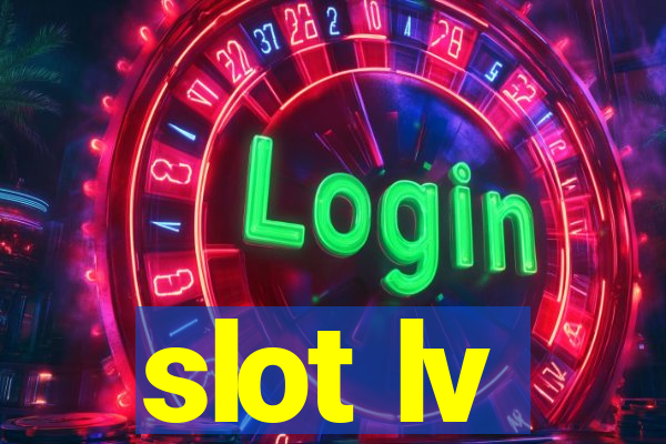 slot lv