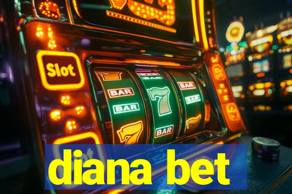 diana bet