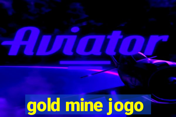 gold mine jogo