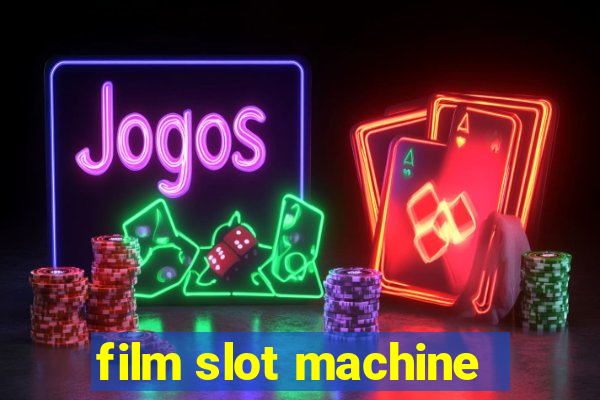 film slot machine