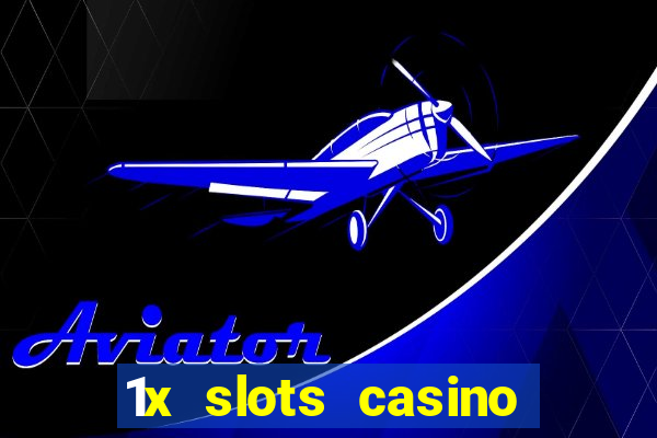 1x slots casino android приложение