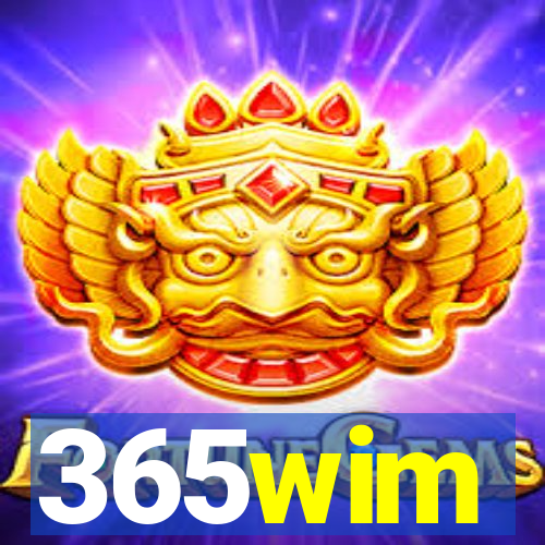 365wim