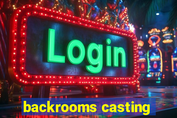 backrooms casting