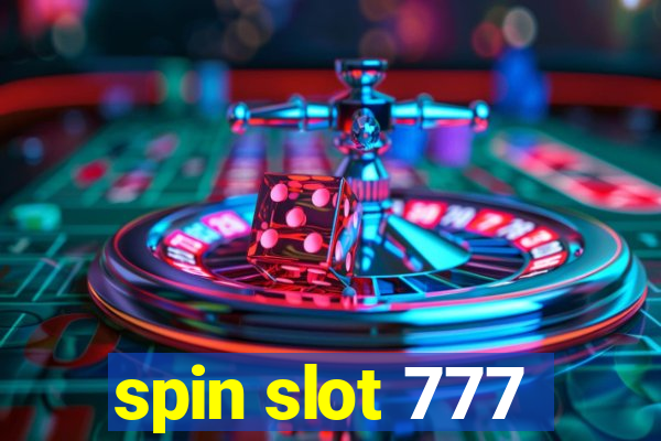 spin slot 777