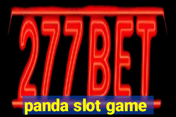 panda slot game