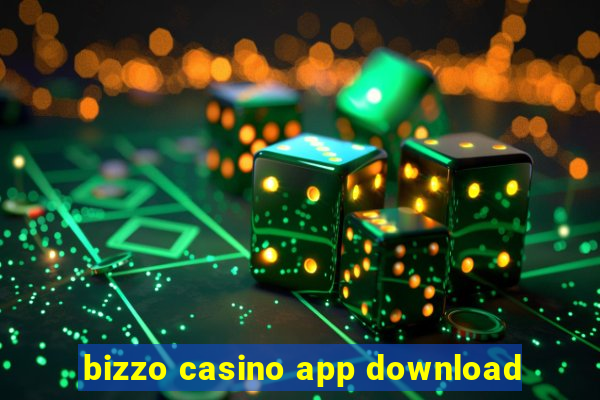 bizzo casino app download