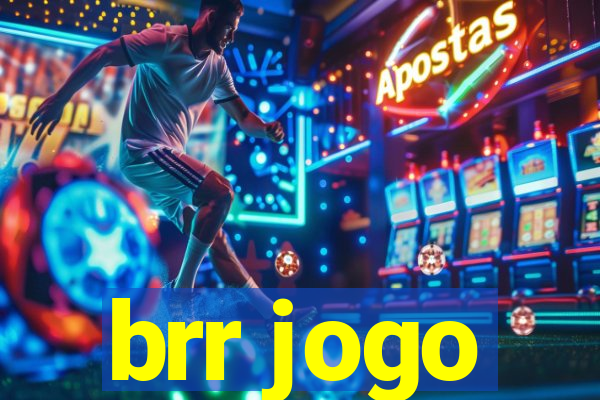 brr jogo