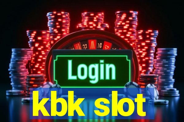 kbk slot