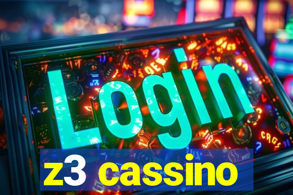 z3 cassino