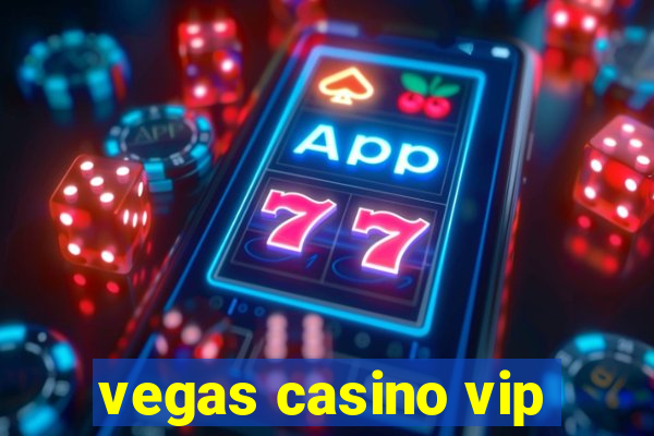 vegas casino vip