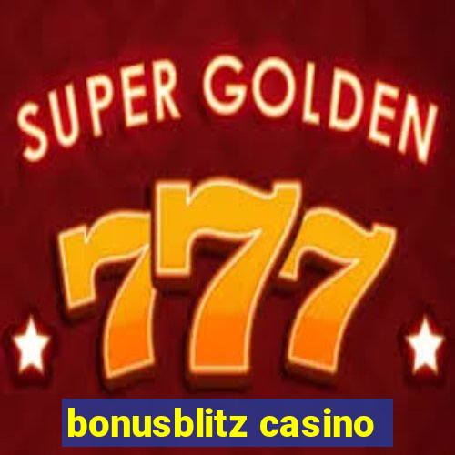 bonusblitz casino