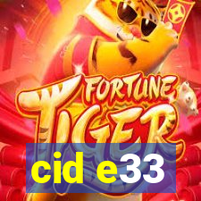 cid e33