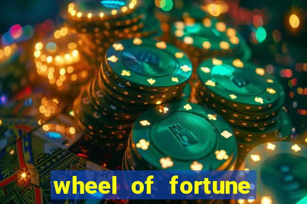 wheel of fortune slots machines