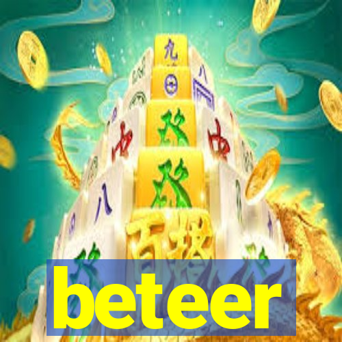 beteer