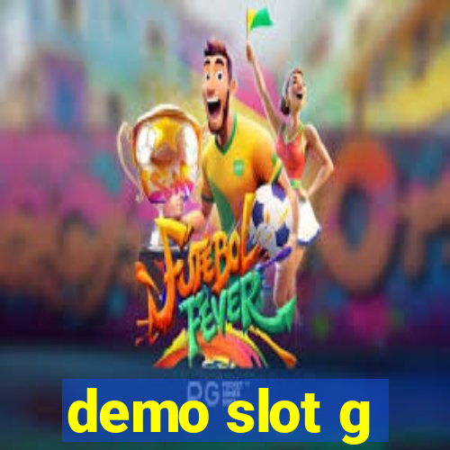 demo slot g