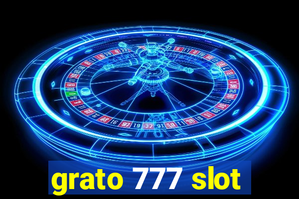 grato 777 slot