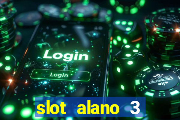 slot alano 3 master plus