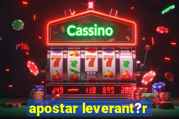 apostar leverant?r