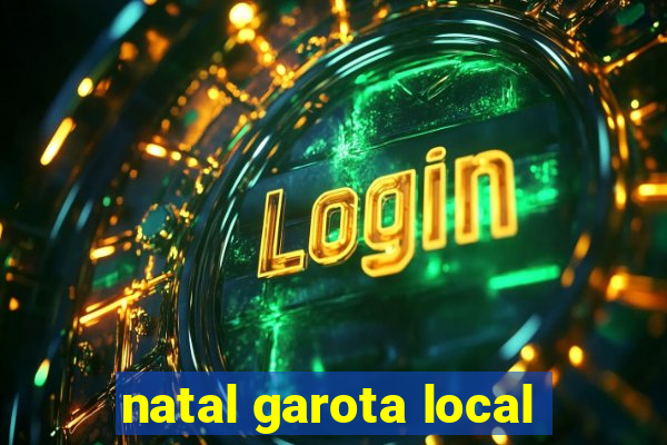 natal garota local