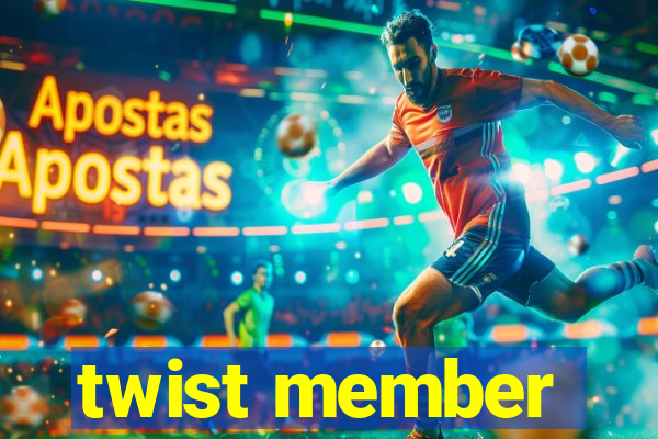 twist member