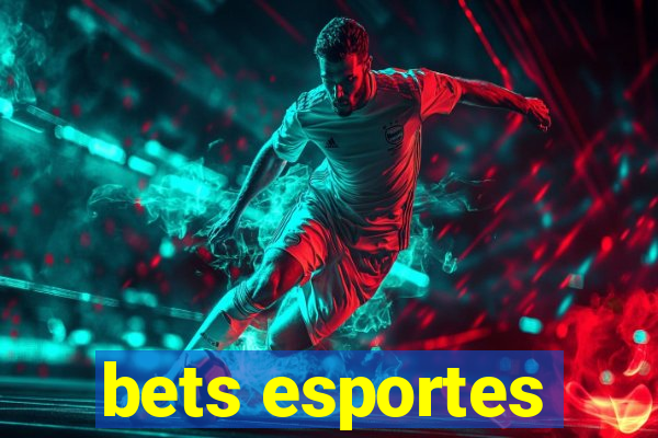 bets esportes