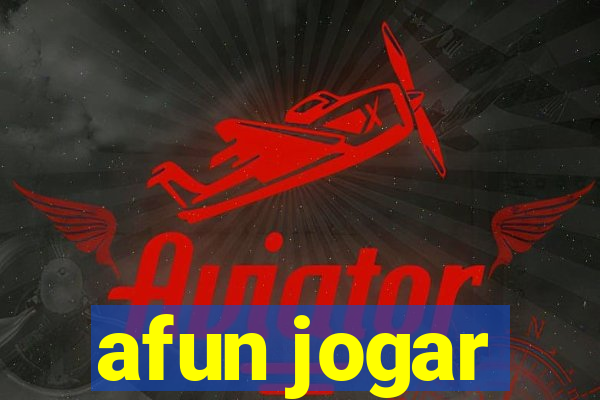 afun jogar