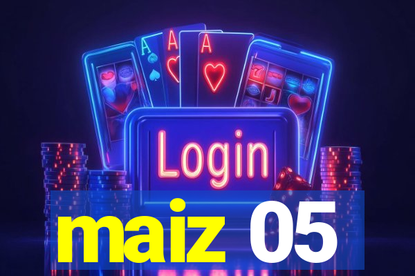 maiz 05