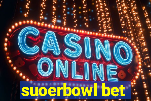 suoerbowl bet