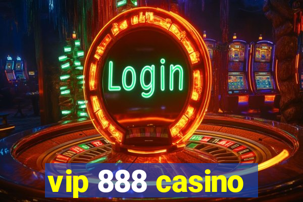 vip 888 casino