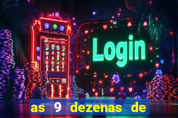 as 9 dezenas de ouro da lotofácil