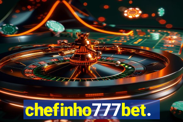 chefinho777bet.com