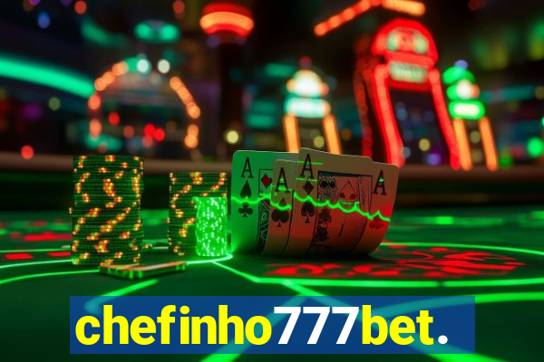 chefinho777bet.com